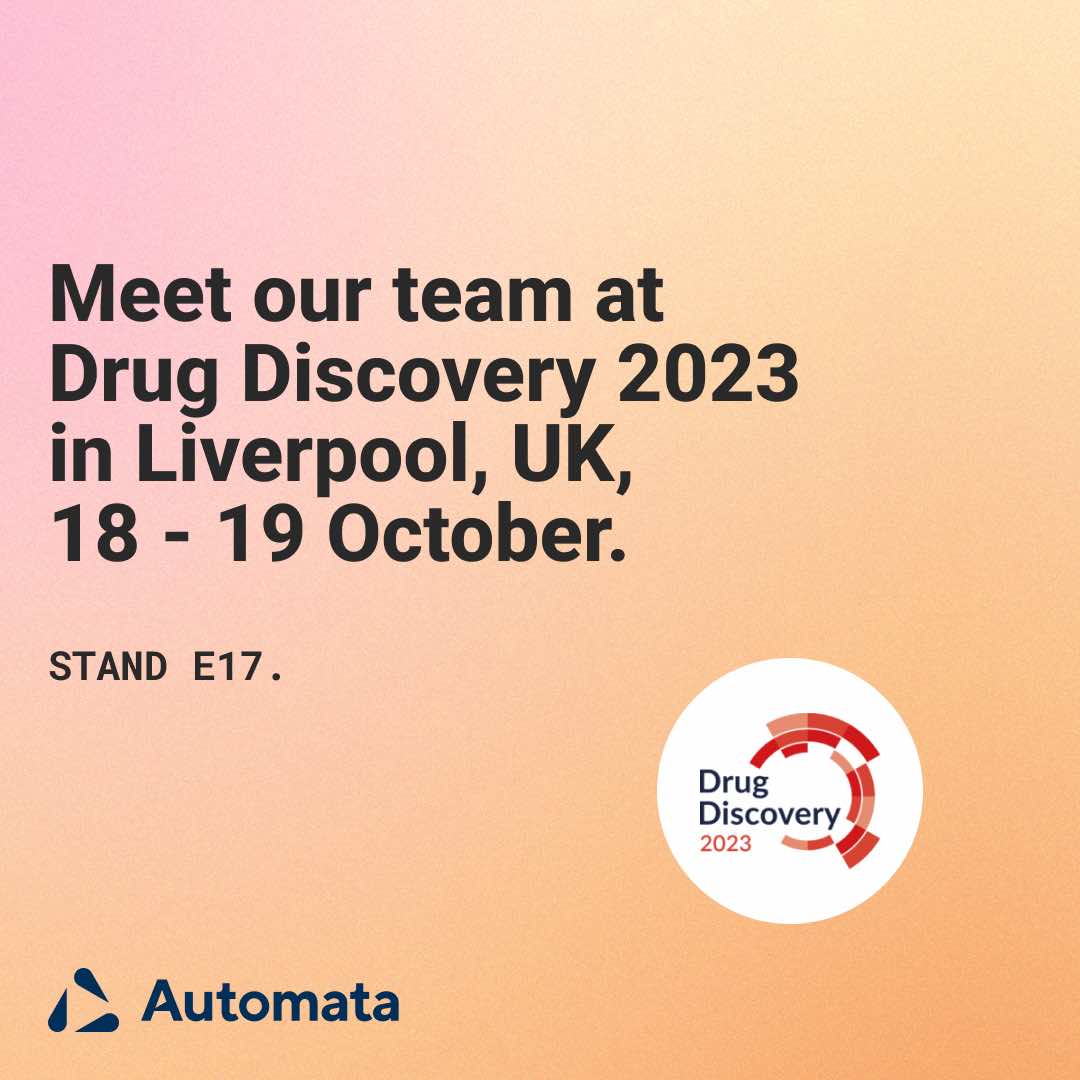 Automata are at Drug Discovery 2023 in Liverpool, 18-19 Oct.